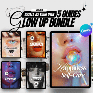 5 Done-for-You PLR Guides | MRR Glow Up Bundle | Self-Improvement, Personal Growth